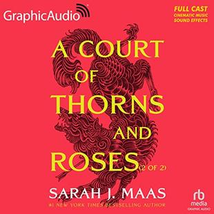 A Court of Thorns and Roses (Part 2 of 2) (Dramatized Adaptation): A Court of Thorns and Roses, Book 1 audiobook cover