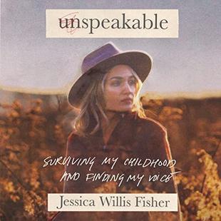 Unspeakable: Surviving My Childhood and Finding My Voice audiobook cover