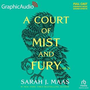 A Court of Mist and Fury (Part 1 of 2) (Dramatized Adaptation): A Court of Thorns and Roses, Book 2 audiobook cover