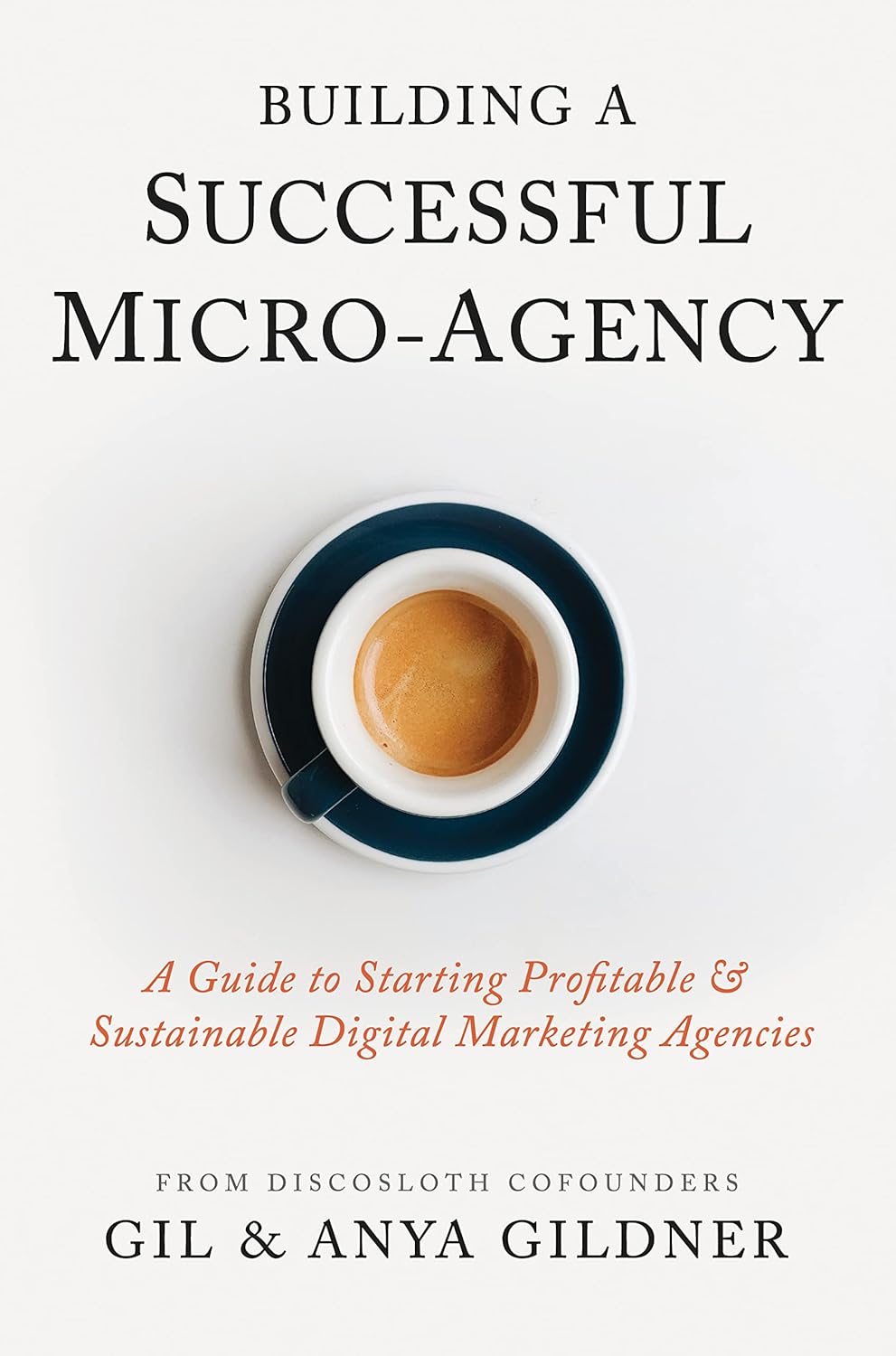 Building A Successful Micro-Agency: A Guide to Starting Profitable & Sustainable Digital Marketing Agencies audiobook cover