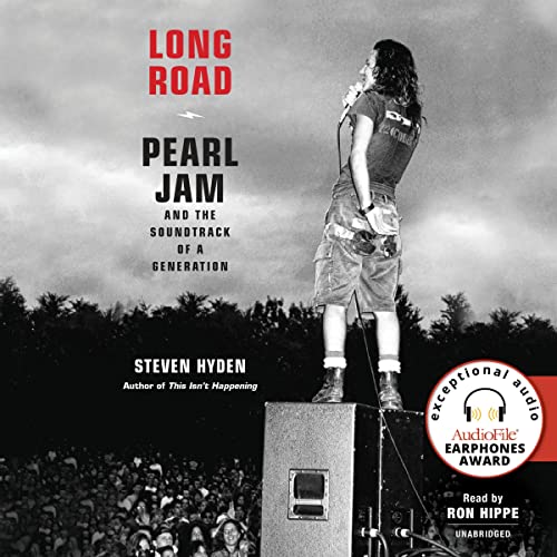 Long Road: Pearl Jam and the Soundtrack of a Generation audiobook cover