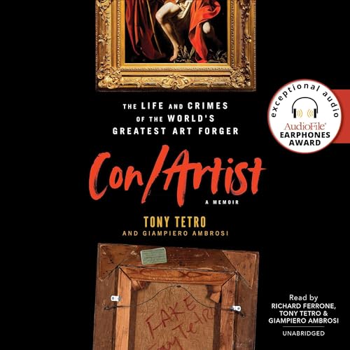 Con/Artist: The Life and Crimes of the World's Greatest Art Forger audiobook cover