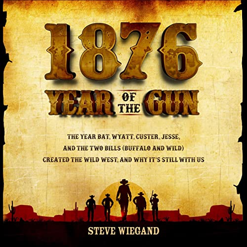 1876: Year of the Gun audiobook cover