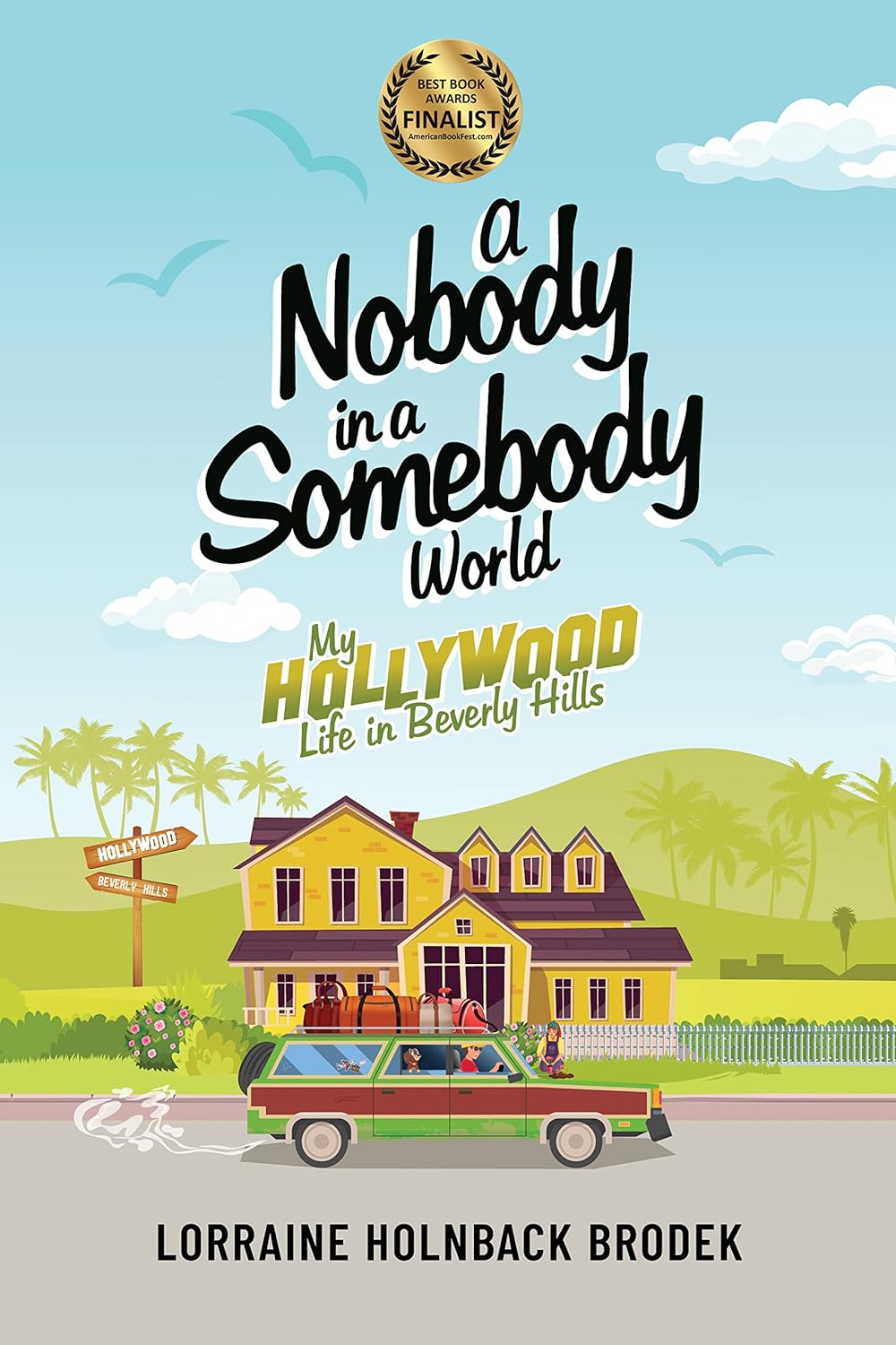 A Nobody in a Somebody World: My Hollywood Life in Beverly Hills audiobook cover