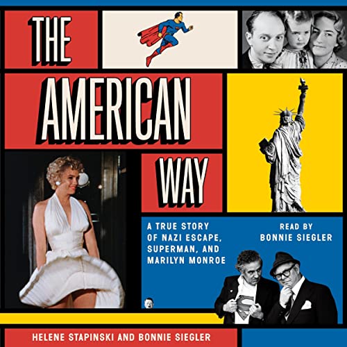 The American Way: A True Story of Nazi Escape, Superman, and Marilyn Monroe audiobook cover