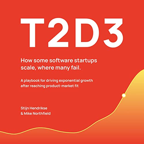 T2D3: How some software startups scale, where many fail audiobook cover