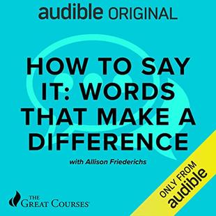 How to Say It: Words That Make a Difference audiobook cover
