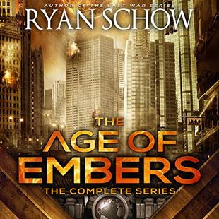 The Complete Age of Embers Series (Books 1-5): A Post-Apocalyptic EMP Survival Thriller (The Last War Universe, Book 2) audiobook cover