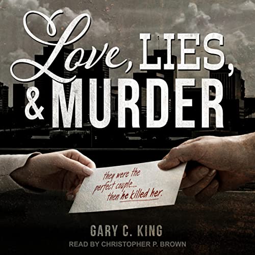 Love, Lies, And Murder audiobook cover