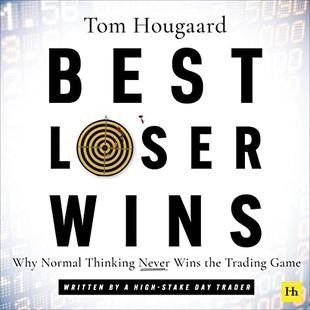 Best Loser Wins: Why Normal Thinking Never Wins the Trading Game audiobook cover