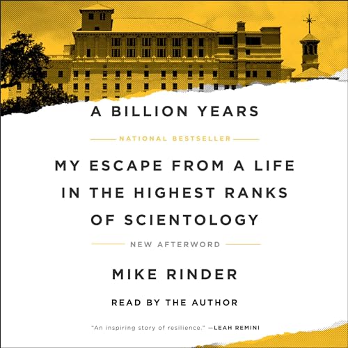 A Billion Years: My Escape From a Life in the Highest Ranks of Scientology audiobook cover