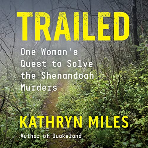 Trailed: One Woman's Quest to Solve the Shenandoah Murders audiobook cover