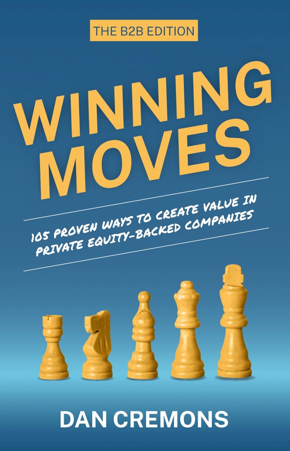 Winning Moves: 105 Proven Ways to Create Value in Private Equity-Backed Companies audiobook cover