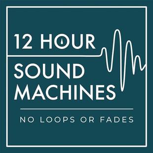 12 Hour Sound Machines for Sleep (no loops or fades) audiobook cover