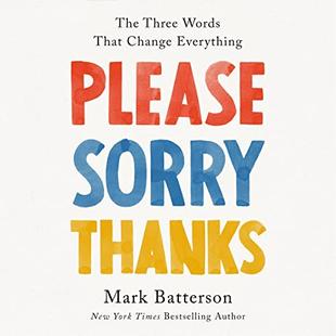Please, Sorry, Thanks: The Three Words That Change Everything audiobook cover
