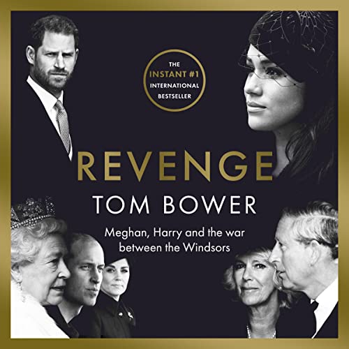 Revenge: Meghan, Harry, and the War Between the Windsors audiobook cover