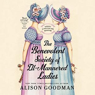 The Benevolent Society of Ill-Mannered Ladies: The Ill-Mannered Ladies, Book 1 audiobook cover
