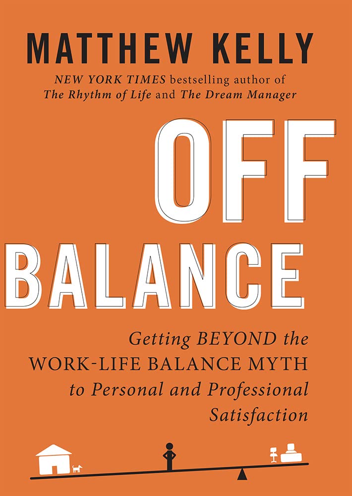 Off Balance: Getting Beyond the Work-Life Balance Myth to Personal and Professional Satisfaction audiobook cover