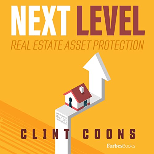 Next Level Real Estate Asset Protection: Comprehensive Strategies for Investors audiobook cover