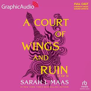 A Court of Wings and Ruin (Part 2 of 3) (Dramatized Adaptation): A Court of Thorns and Roses, Book 3 audiobook cover