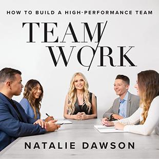 TeamWork: How to Build a High-Performance Team audiobook cover