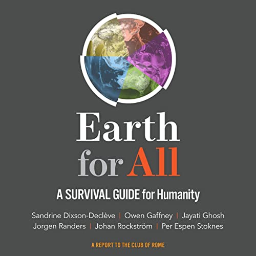 Earth for All: A Survival Guide for Humanity audiobook cover