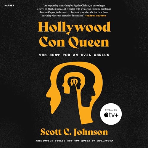 The Con Queen of Hollywood: The Hunt for an Evil Genius audiobook cover