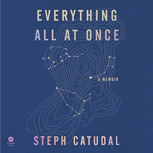 Everything All at Once: A Memoir audiobook cover