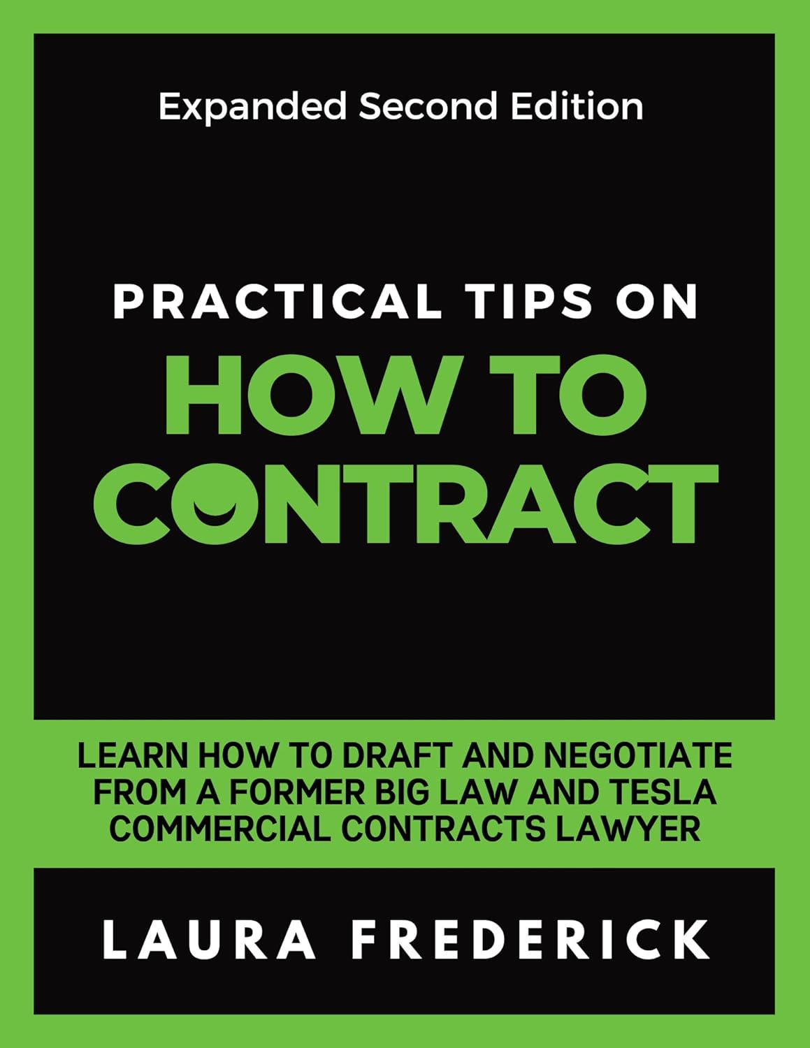 Practical Tips on How to Contract: Learn How to Draft and Negotiate from a Former Big Law and Tesla Commercial Contracts Lawyer audiobook cover