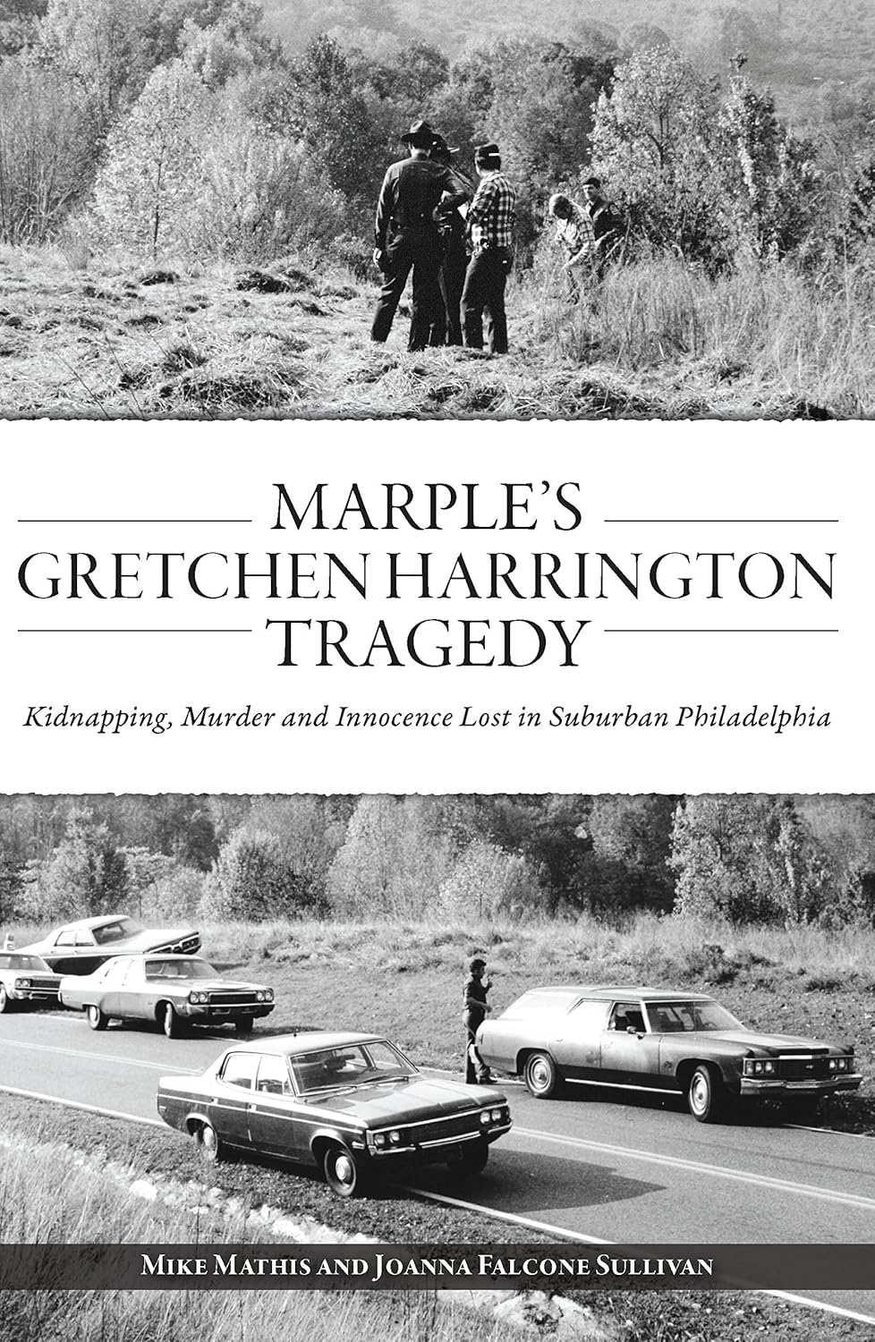 Marple's Gretchen Harrington Tragedy: Kidnapping, Murder and Innocence Lost in Suburban Philadelphia (True Crime) audiobook cover