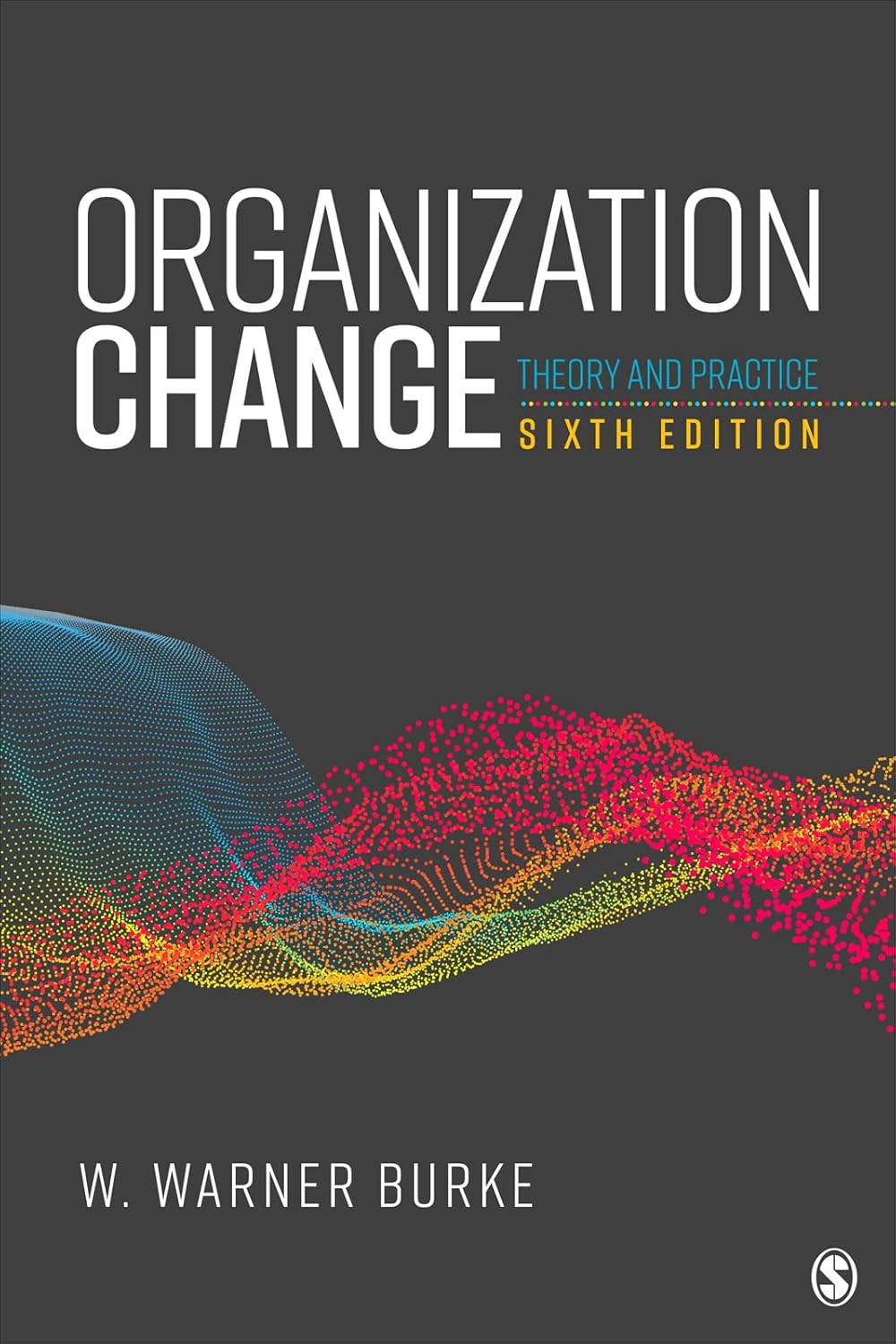 Organization Change: Theory and Practice audiobook cover