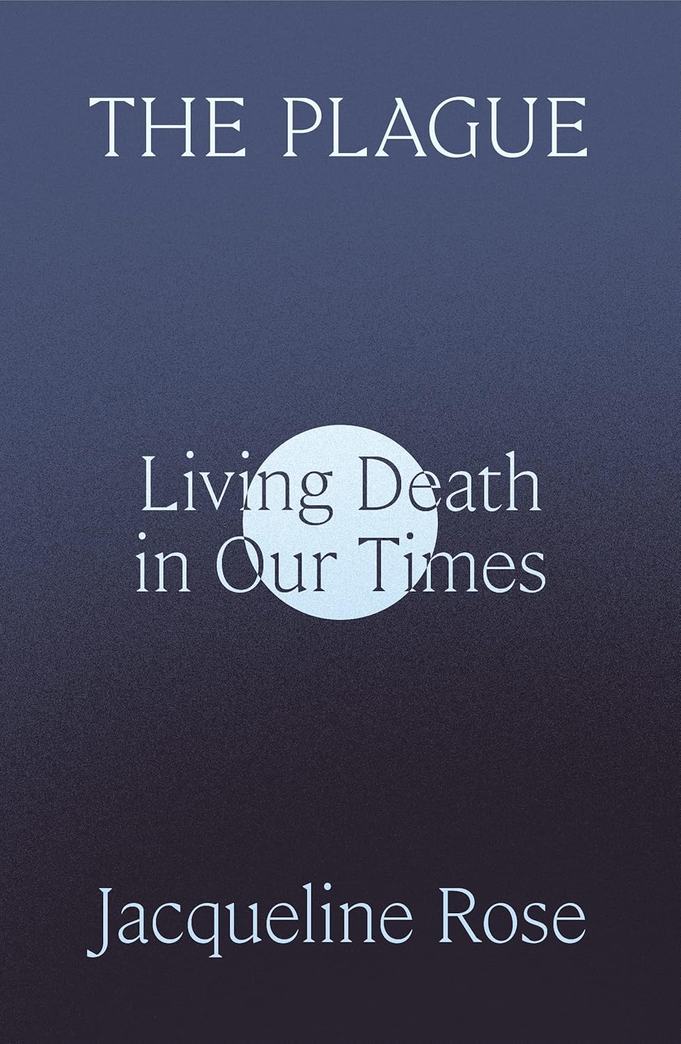 The Plague: Living Death in Our Times audiobook cover