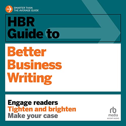 HBR Guide to Better Business Writing (HBR Guide Series) audiobook cover