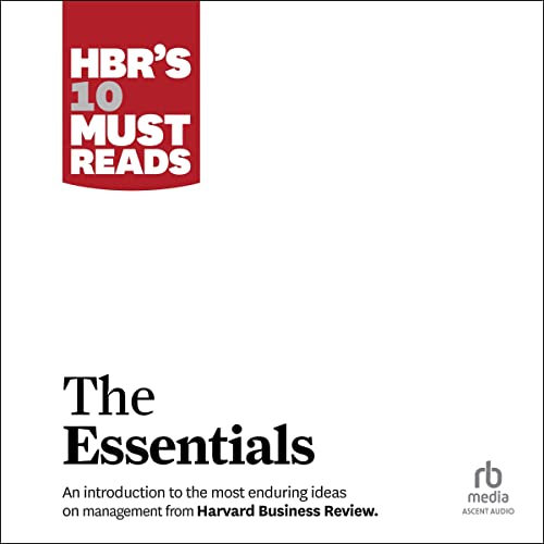 HBR'S 10 Must Reads: The Essentials audiobook cover