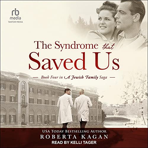 The Syndrome That Saved Us: An Unputdownable End to the Saga, Book Four in a Jewish Family Saga audiobook cover