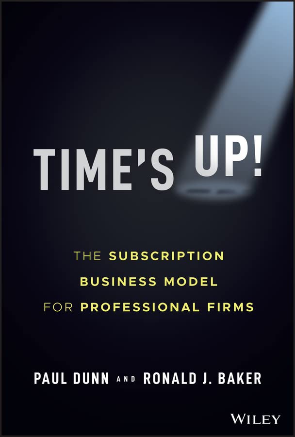 Time's Up!: The Subscription Business Model for Professional Firms audiobook cover