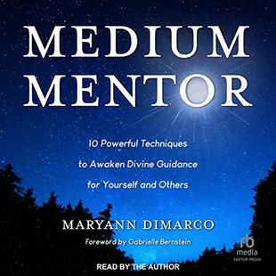 Medium Mentor: 10 Powerful Techniques to Awaken Divine Guidance for Yourself and Others audiobook cover