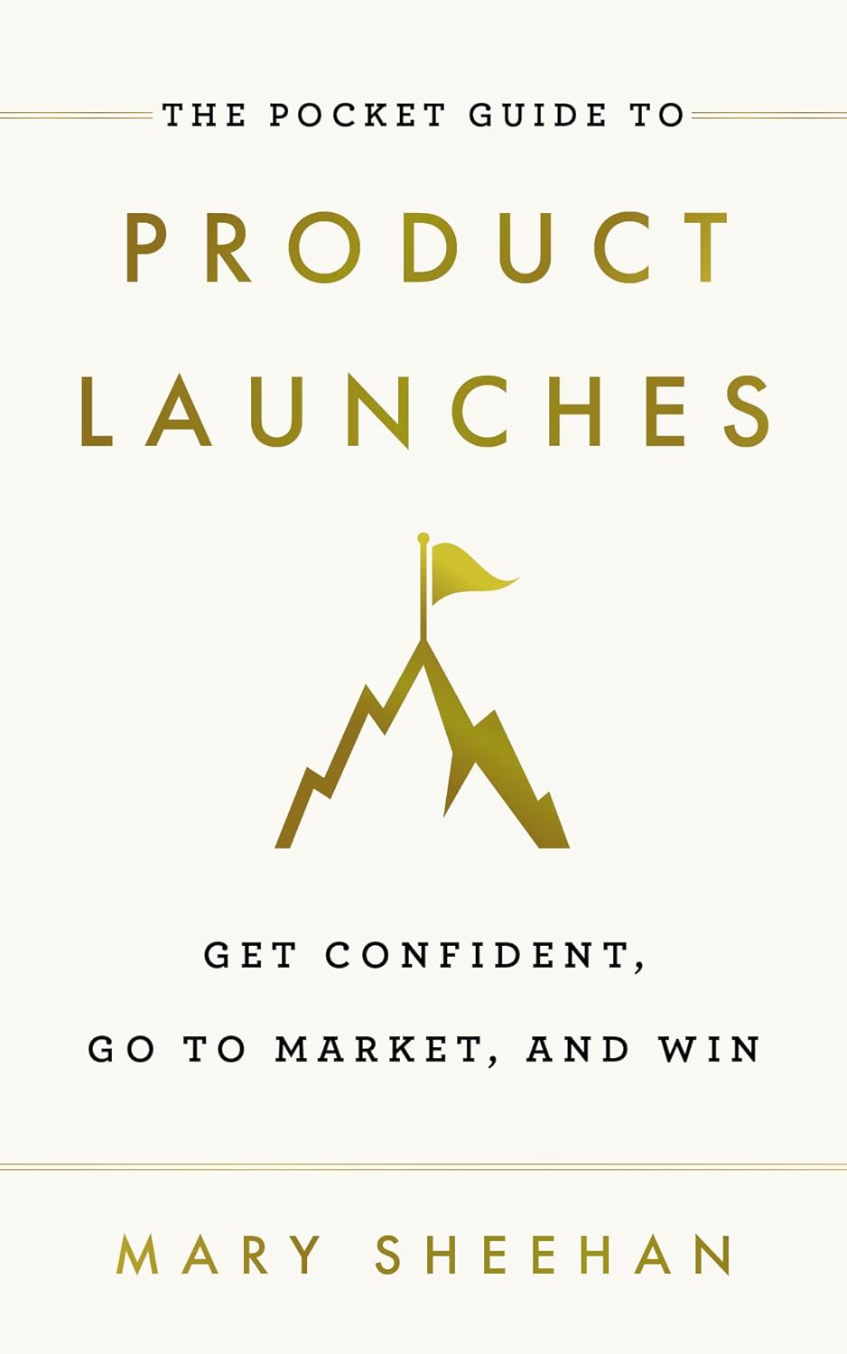 The Pocket Guide to Product Launches: Get Confident, Go to Market, and Win audiobook cover