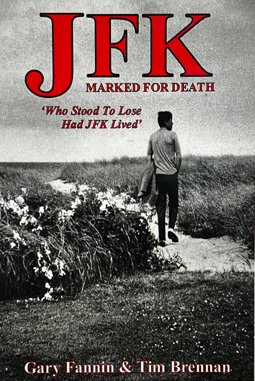 JFK-Marked For Death: Who Stood to Lose Had JFK Lived audiobook cover