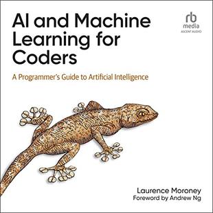 AI and Machine Learning for Coders: A Programmer's Guide to Artificial Intelligence audiobook cover