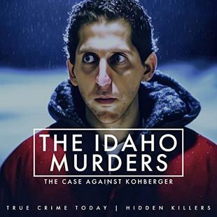 The Idaho Murders | The Case Against Bryan Kohberger audiobook cover