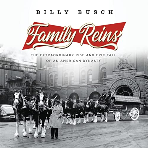 Family Reins: The Extraordinary Rise and Epic Fall of an American Dynasty audiobook cover