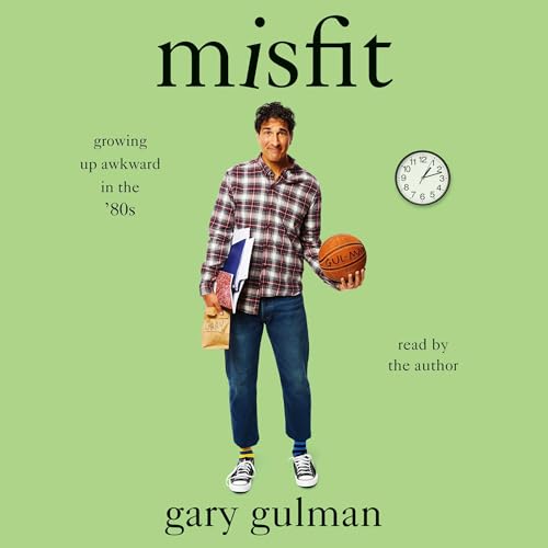 Misfit: Growing Up Awkward in the '80s audiobook cover
