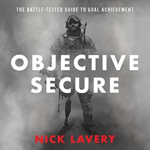 Objective Secure: The Battle-Tested Guide to Goal Achievement audiobook cover