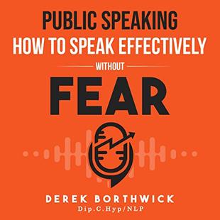 Public Speaking: How to Speak Effectively without Fear audiobook cover