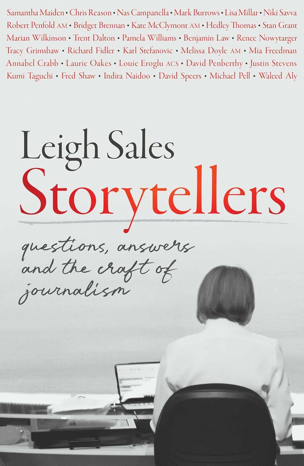 Storytellers: Questions, Answers and the Craft of Journalism audiobook cover