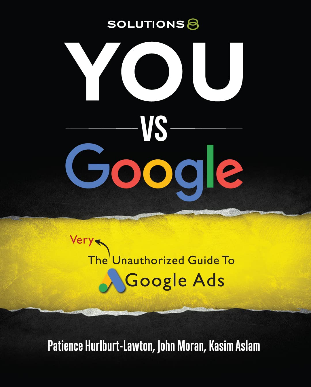 You vs. Google: The Very Unauthorized Guide to Google Ads: Colored Version audiobook cover