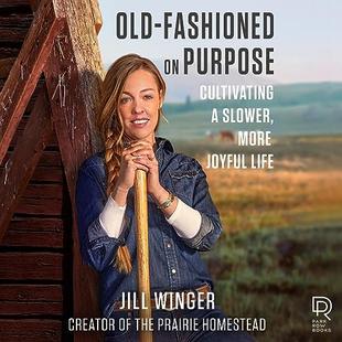 Old-Fashioned on Purpose: Cultivating a Slower, More Joyful Life audiobook cover