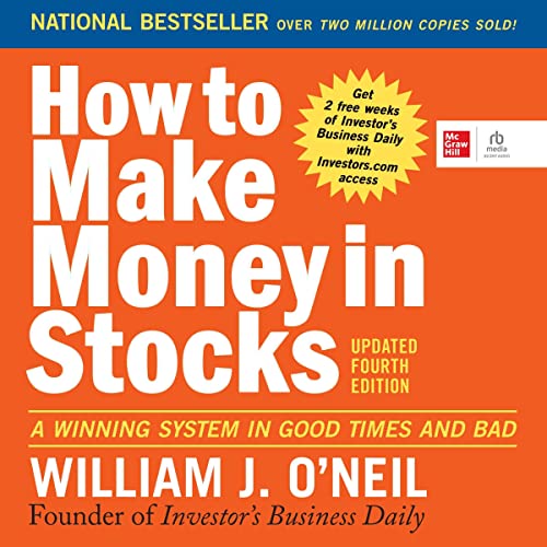 How to Make Money in Stocks: A Winning System in Good Times and Bad, Fourth Edition audiobook cover
