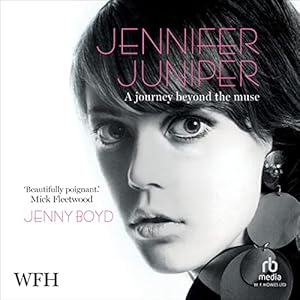Jennifer Juniper: A must-read for fans of Daisy Jones & the Six - the people and stories that inspired Taylor Jenkins Reid's international bestseller audiobook cover
